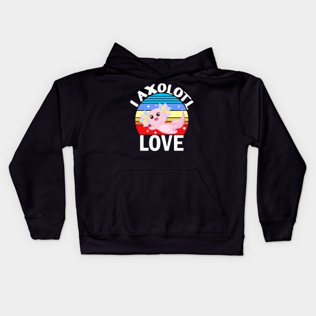 I Axolotl Love Questions of Valentines Day Cute Axolotl Retro Sunset Kids Hoodie by alcoshirts